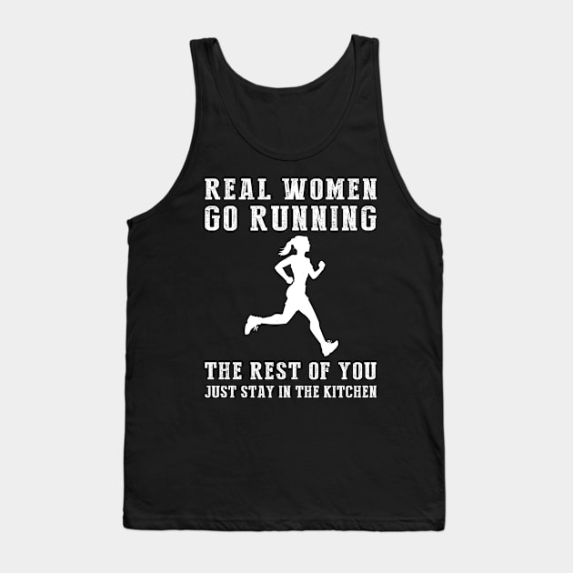 Run with Laughter, Cook with Joy! Real Women Go Running Tee - Embrace Fitness & Fun in this Hilarious T-Shirt Hoodie! Tank Top by MKGift